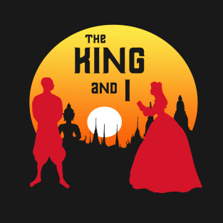 The King and I Design #2 (can be personalised) T-Shirt