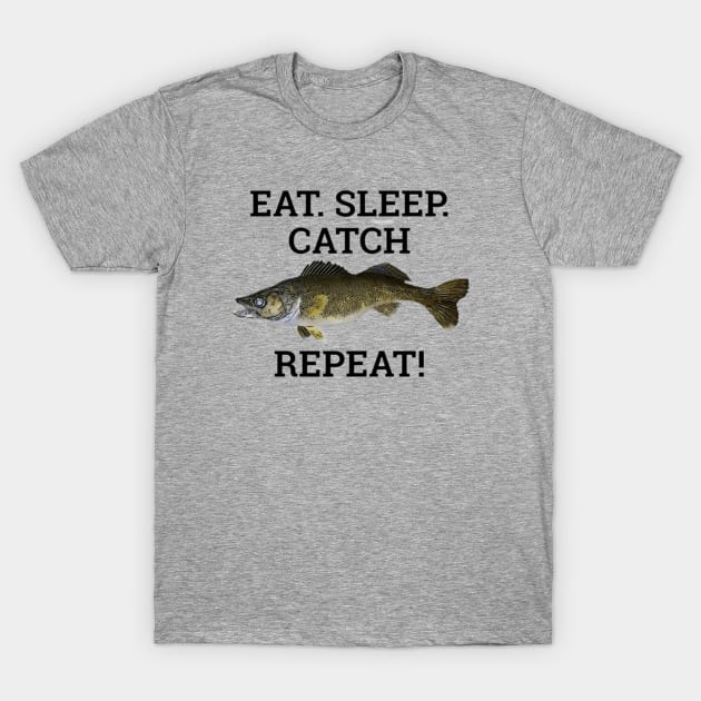 Funny Walleye Fishing Gift Eat Sleep Fish Repeat T-Shirt
