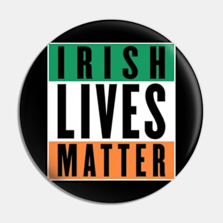 Irish Lives Matter Pin