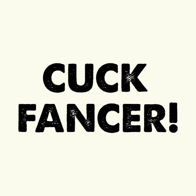 Cancer Survivor Shirt.... Cuck Fancer.... by idesign1