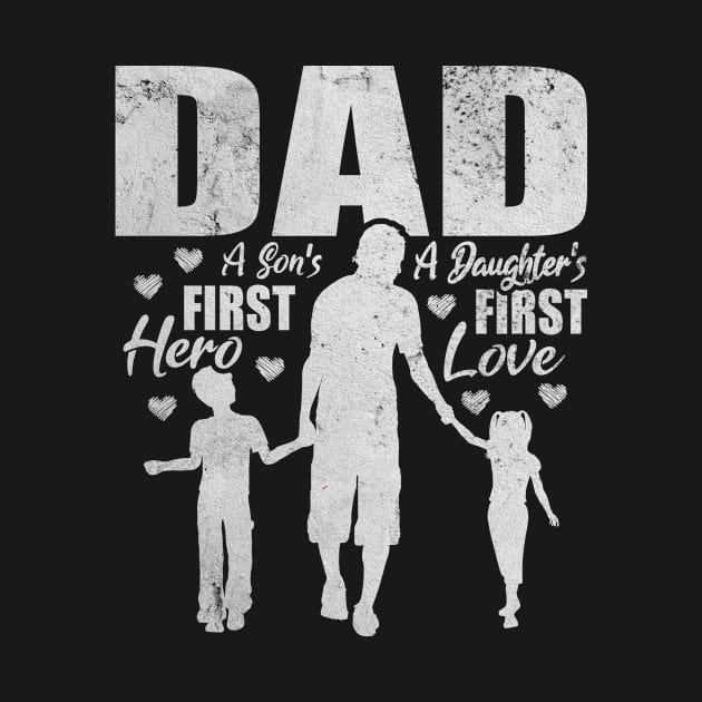 Dad Son's First Hero Daughter's First Love Husband by Print-Dinner