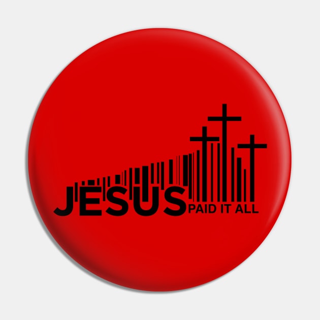 Jesus Paid It All Pin by Church Store