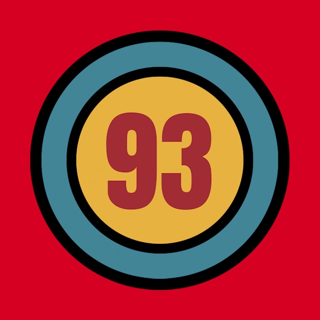 The Number 93 - ninety three - ninety third - 93rd by Siren Seventy One