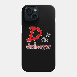 D is for Dyslexia Phone Case