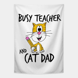Busy Teacher and Cat Dad School Kindergarten Fathers Day Tapestry