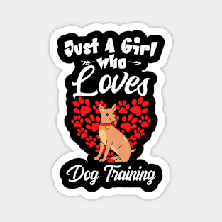 Just A Girl Who Loves DOg Training T shirt For Women T-Shirt Magnet