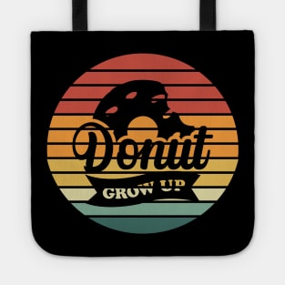 Donut Grow Up Vintage Tote