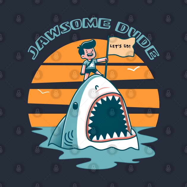 Jawsome Dude by Blended Designs