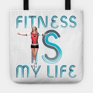 Fitness Is My Life Tote