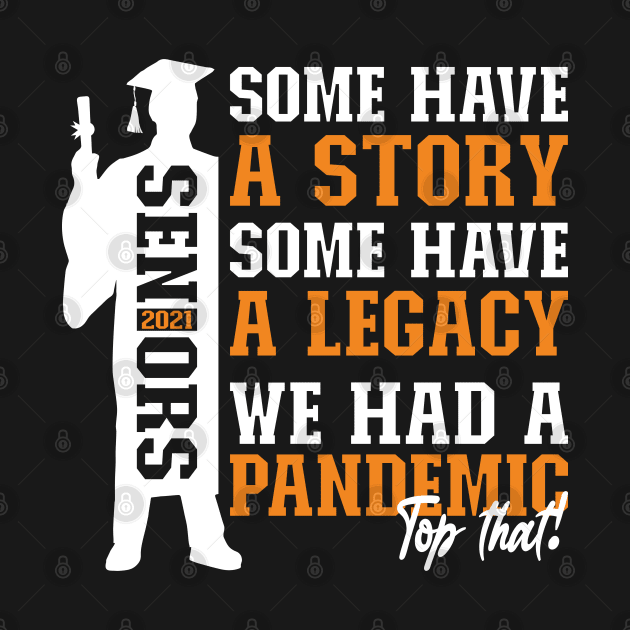 Pandemic Graduation | White And Orange Text Boys Funny Graduation by Estrytee