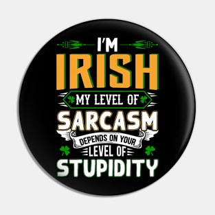 I'm Irish Pin