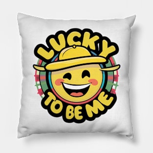 Lucky to be me t-shirt and stickers Pillow