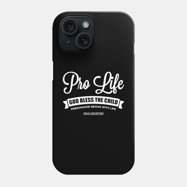 Pro-Life! Phone Case by Trendsdk