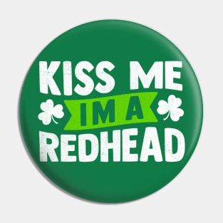 Kiss Me I'm a Redhead Pin