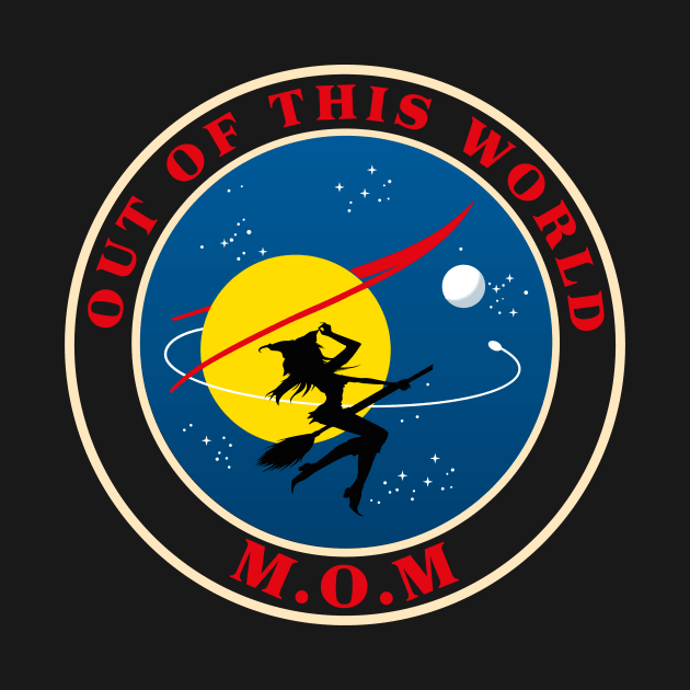 GIFT FOR MOM: NASA MOM OUT OF THIS WORLD GIFT FOR MOTHERS DAY, BIRTHDAY, CHRISTMAS by Chameleon Living