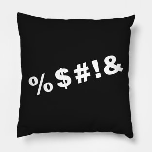 Symbol Swearing %$#!& Pillow