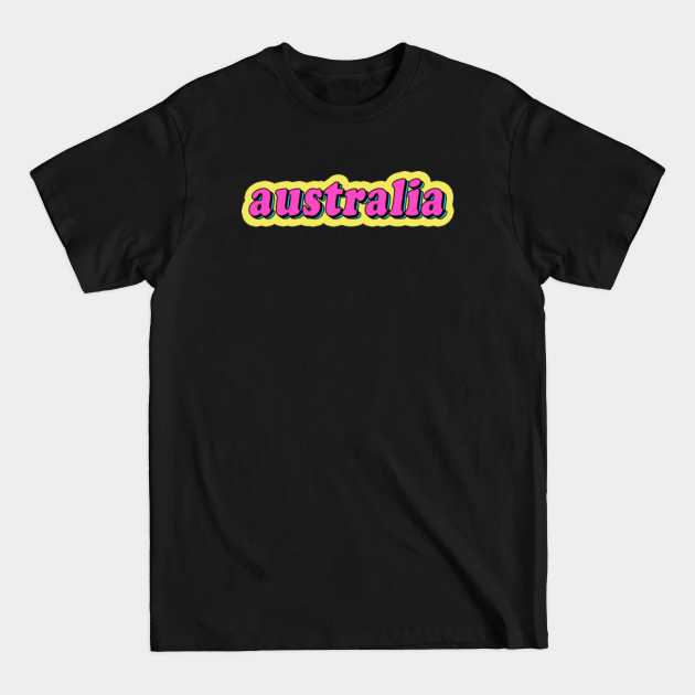 Discover Australia 80s Neon Pink Blue Yellow - Australia - T-Shirt