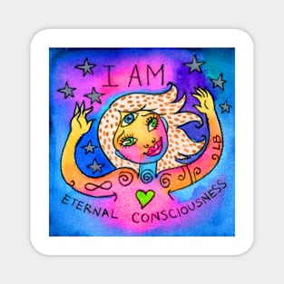 I am Eternal Consciousness Magnet