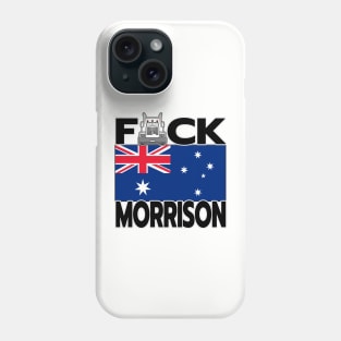 FREEDOM RALLY AUSTRALIA - TRUCKERS FOR FREEDOM - F-CK MORRISON - AUSTRALIAN FLAG Phone Case