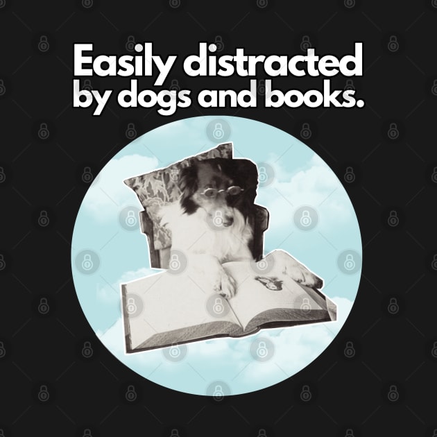 Easily Distracted By Dogs and Books Active T-Shirt by BAH