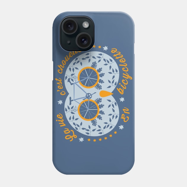 La vie c’est chouette en bicyclette Phone Case by Mimie20