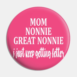 mom nonnie great nonnie Pin