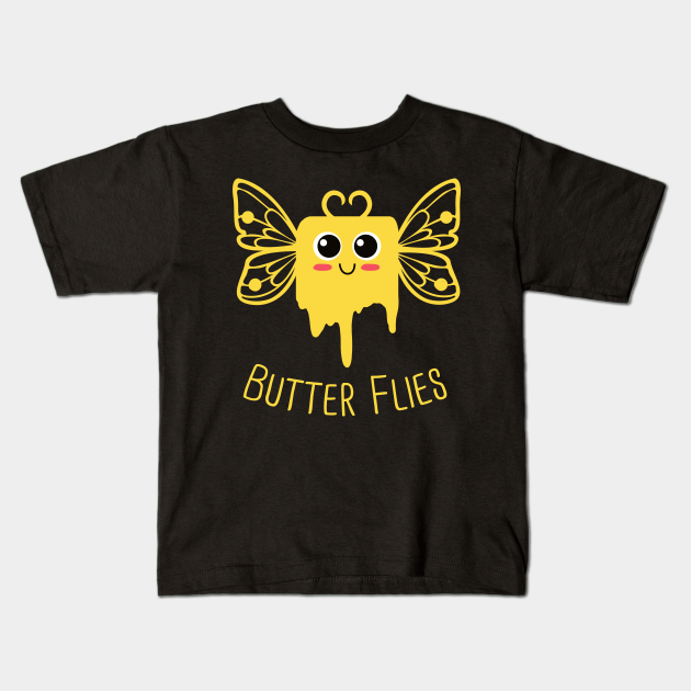 Jeux De Mots Drole Et Mignon Papillon Avec Du Beurre Yeux Kawaii Kids T Shirt Teepublic