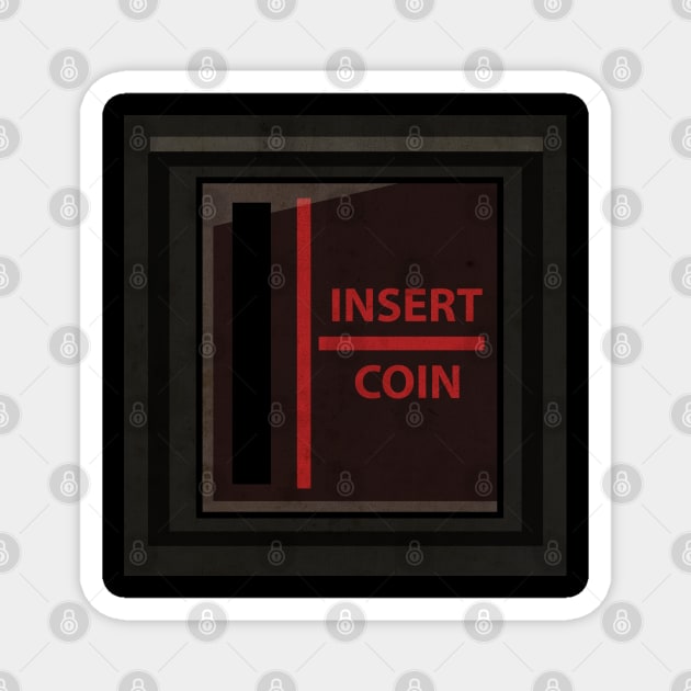 Insert Coin Arcade Magnet by CTShirts