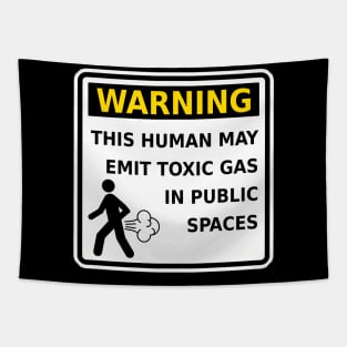 Warning This Human May Emit Toxic Gas Fart Funny Tapestry