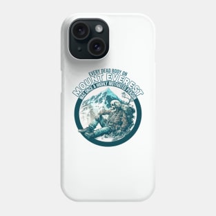 Mount Everest Demotivational Phone Case