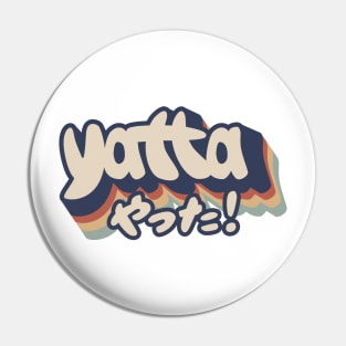 Yatta! Pin