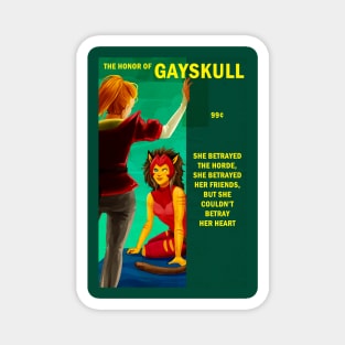 The Honor of Gayskull Magnet