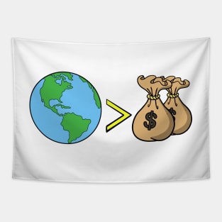 Earth day Our Planet is more important than Money Tapestry