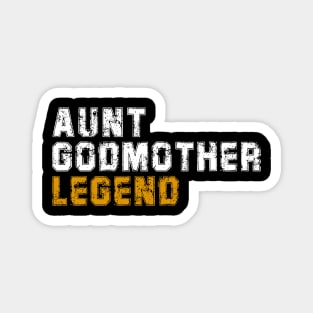 Aunt Godmother Legend Magnet