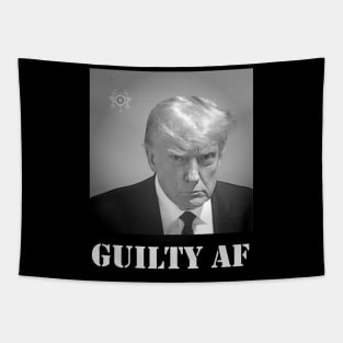 TRUMP MUGSHOT GUILTY AF Tapestry