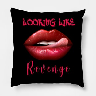 Looking like Revenge Pillow