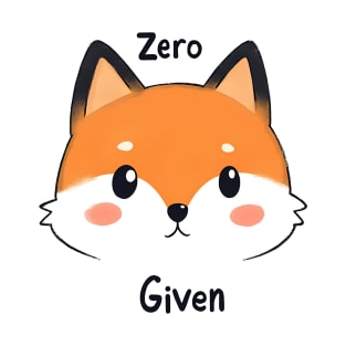 Zero Fox Given T-Shirt