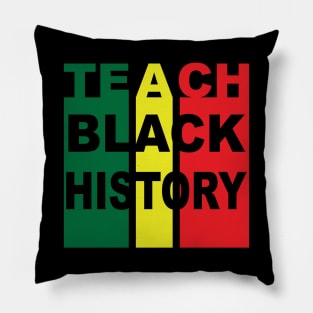Teach Black History | African American | Black Lives Matter | Black History Pillow