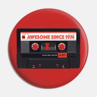 Classic Cassette Tape Mixtape - Awesome Since 1974 Birthday Gift Pin