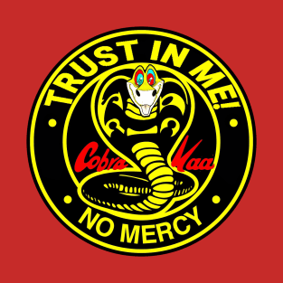 Trust in me no mercy T-Shirt