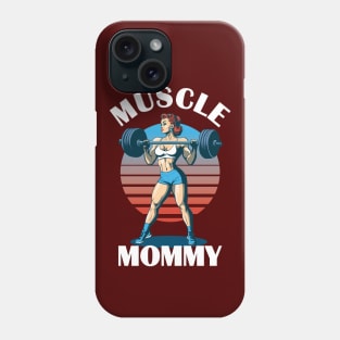 Muscle Mommy - Female Weightlifter Phone Case