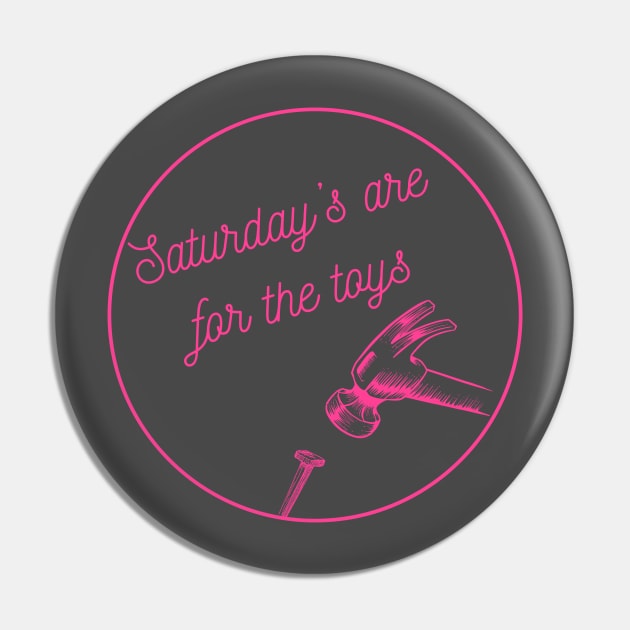 Saturdays are for the toys Pin by Hofmann's Design