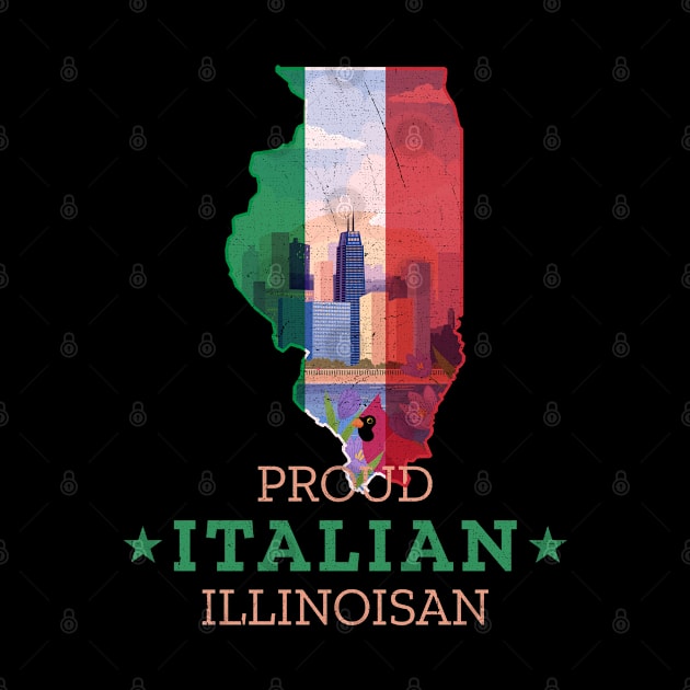 Proud Italian Illinoisan - Illinois State Pride by Family Heritage Gifts