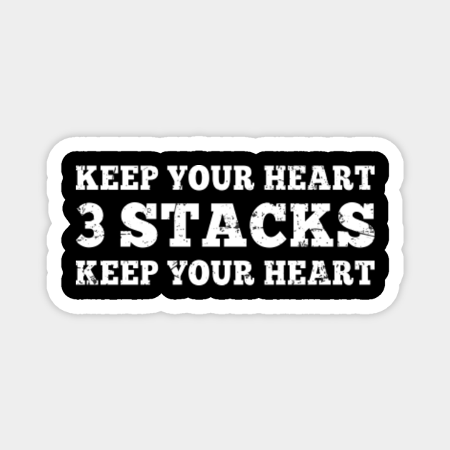 keep ya heart 3 stacks