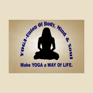 Make YOGA - A Way Of Life - Peach-Brown Wall Art. T-Shirt