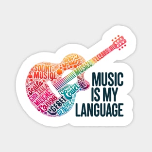 Music is my language Magnet