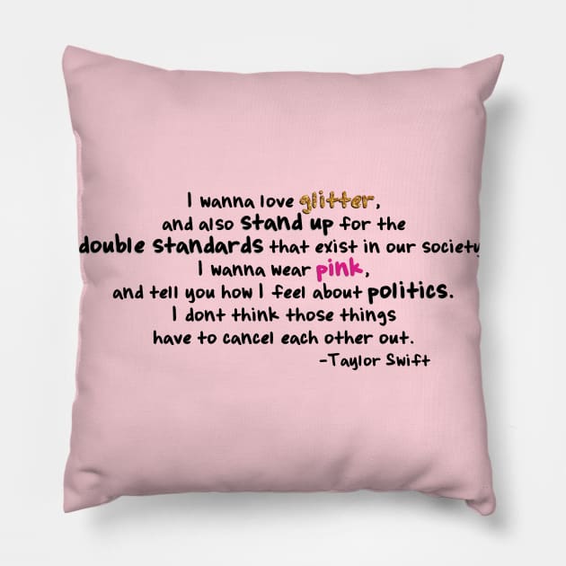 Glitter & Politics Pillow by fashionsforfans