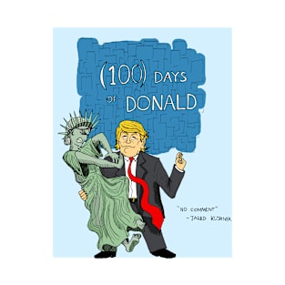 100 Days of Trump T-Shirt