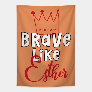 Brave Like Esther Jewish Purim Design Tapestry