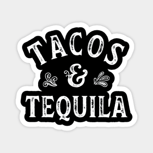 Tacos And Tequila Cinco de Mayo Magnet